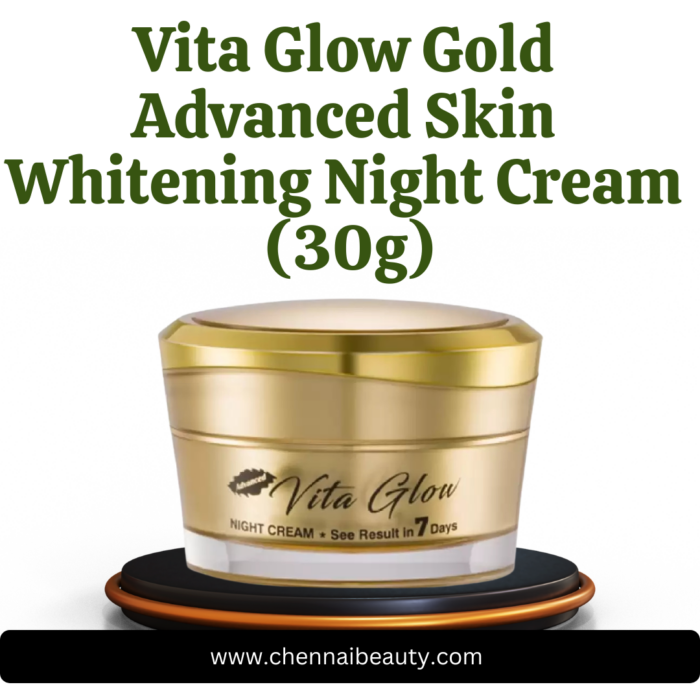 Original Vita Glow Gold Advanced Skin Whitening Night Cream (30g) | Chennai Beauty