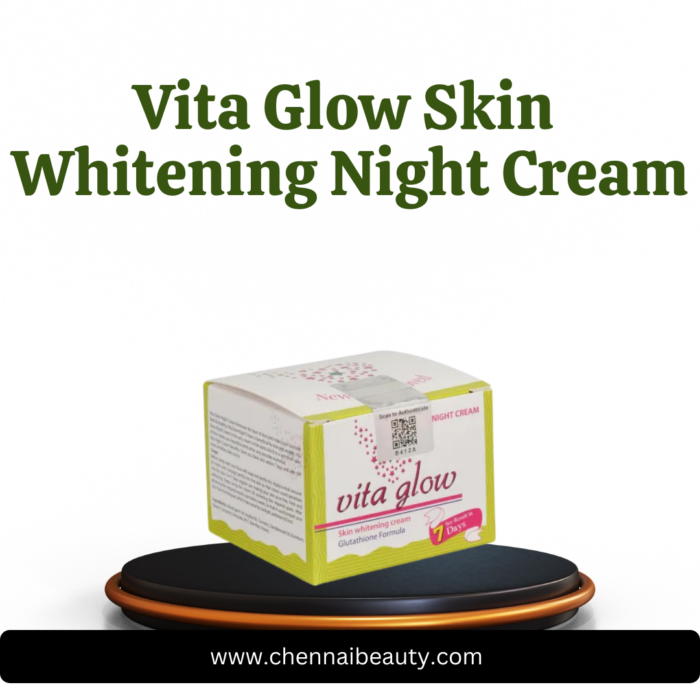 Original Vita Glow Skin Whitening Night Cream | Chennai Beauty